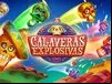 Calaveras Explosivas