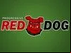 Red Dog Progressive