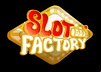 Slot Factory