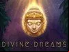 Divine Dreams