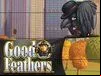Good Feathers