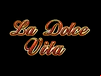 La Dolce Vita