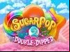 Sugar Pop 2: Double Dipped