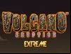 Volcano Eruption Extreme