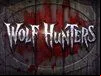 Wolf Hunters