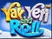 Yak Yeti and Roll