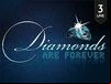 Diamonds are Forever